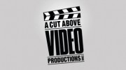 A Cut Above Video Productions